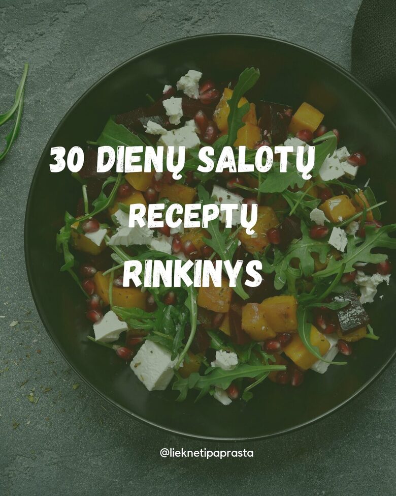 30 Dienų salotų! SALOTŲ RECEPTŲ RINKINYS PDF FORMATU